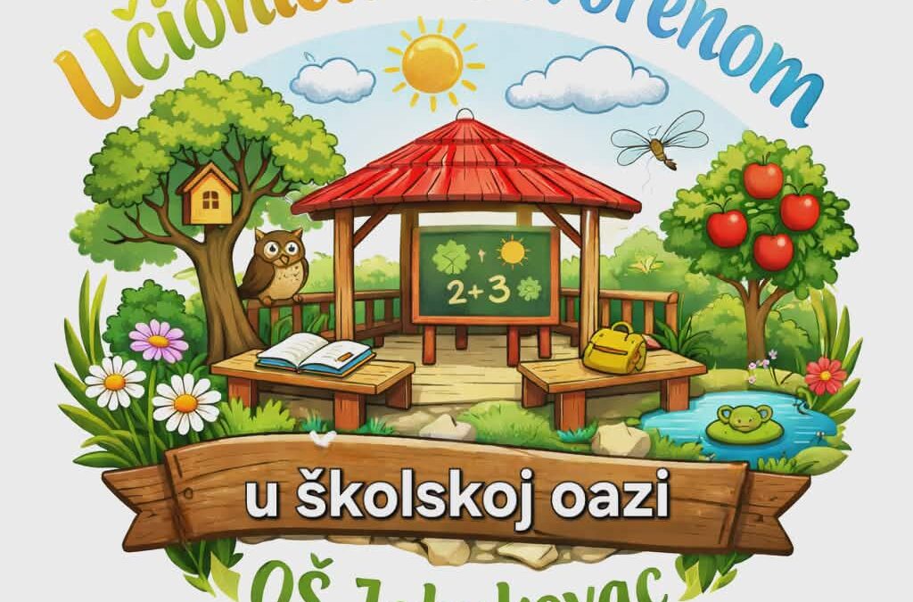 Učionica na otvorenom u školskoj oazi